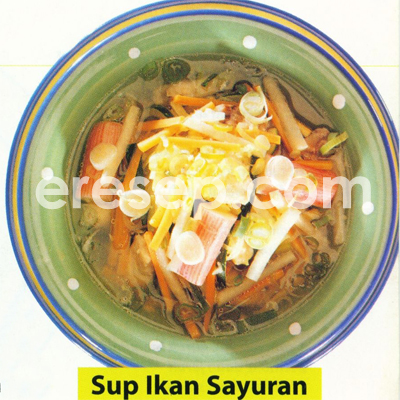 Sup Ikan Sayuran Sup Ikan Sayuran